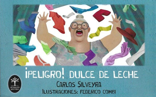 Peligro! Dulce de Leche