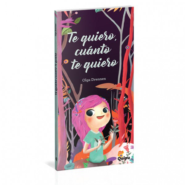 Te quiero, cuánto te quiero / Editorial Quipu (Argentina)