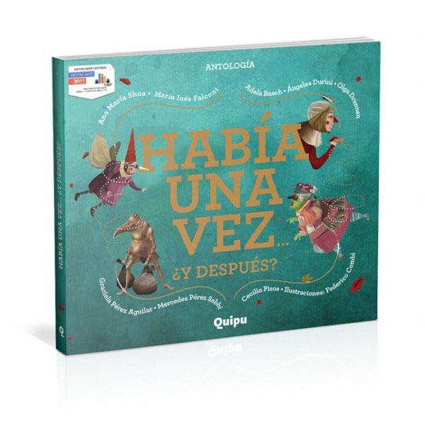 Había una vez... y después? / Editorial Quipu (Argentina)
