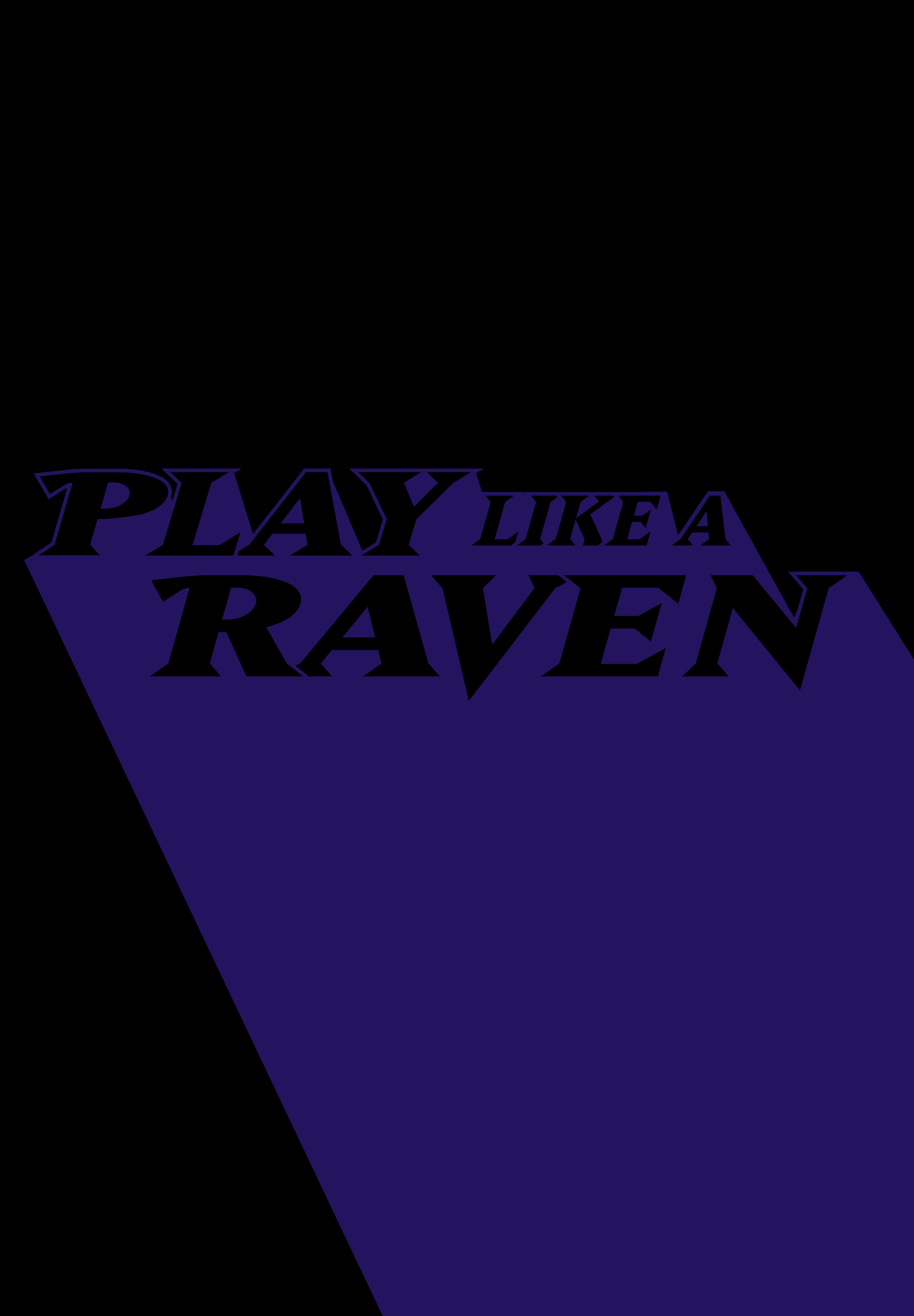 Play Like A Raven Black Poster