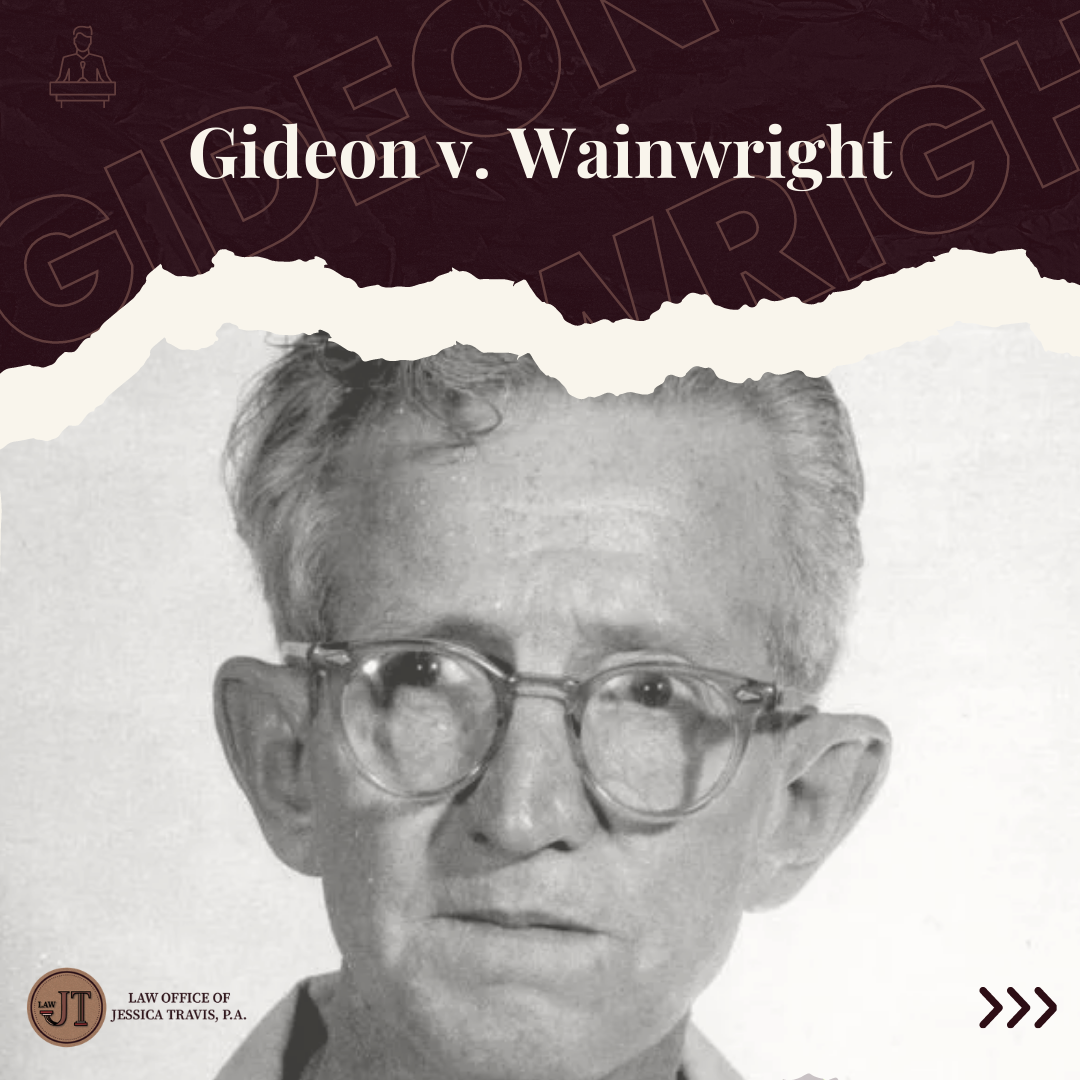Gideon v. Wainwraight Post