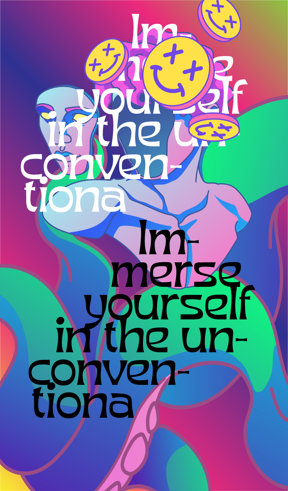 Immerse yourself in the unconventional