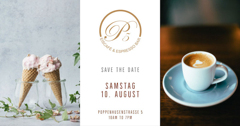 save the date - Eröffnung des P5 Eiscafé & Espresso Bar