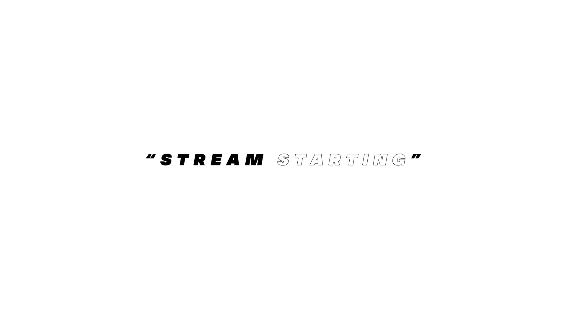 Stream Starting Screen