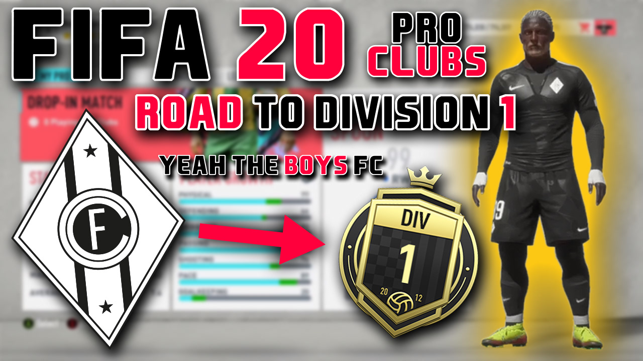 Yeah the Boys FC - Pro Clubs "Getting Started"