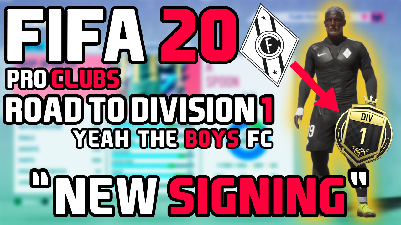 Yeah the Boys - Pro Clubs "NEW SIGNING!?!?!?"