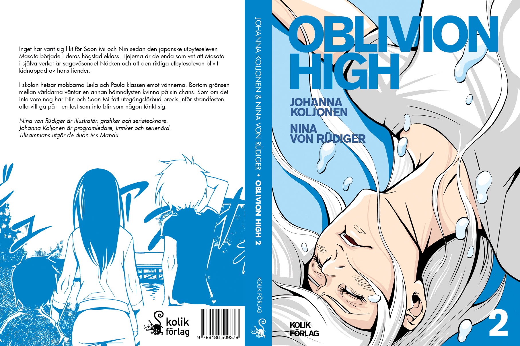 Formgivning av omslag/inlaga till Johanna Koljonen & Nina von Rüdiger - "Oblivion High vol 2" (Kolik förlag, 2014)