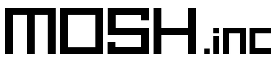 MOSH.inc