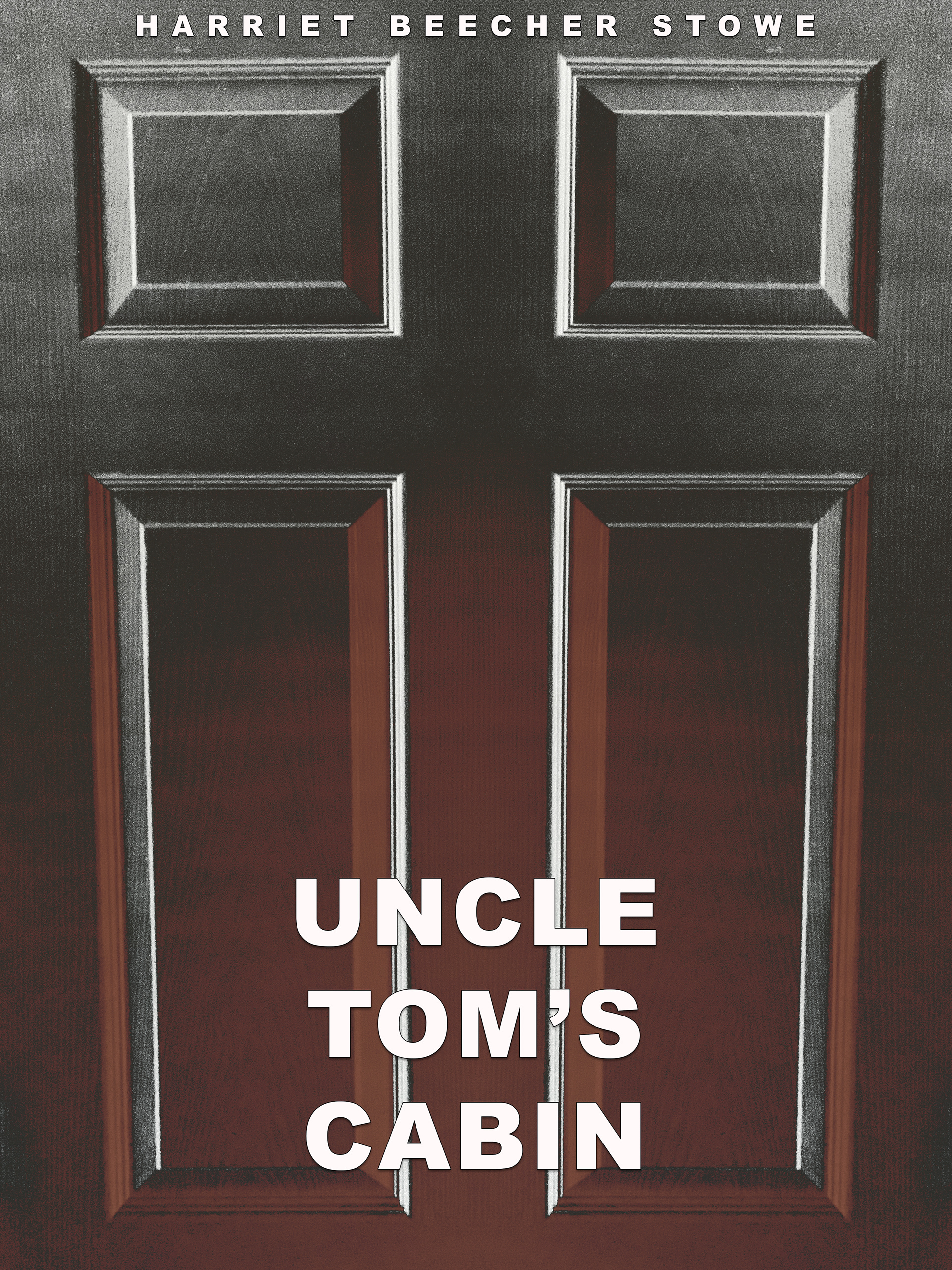 Uncle Tom's Cabin Cover Redesign #1