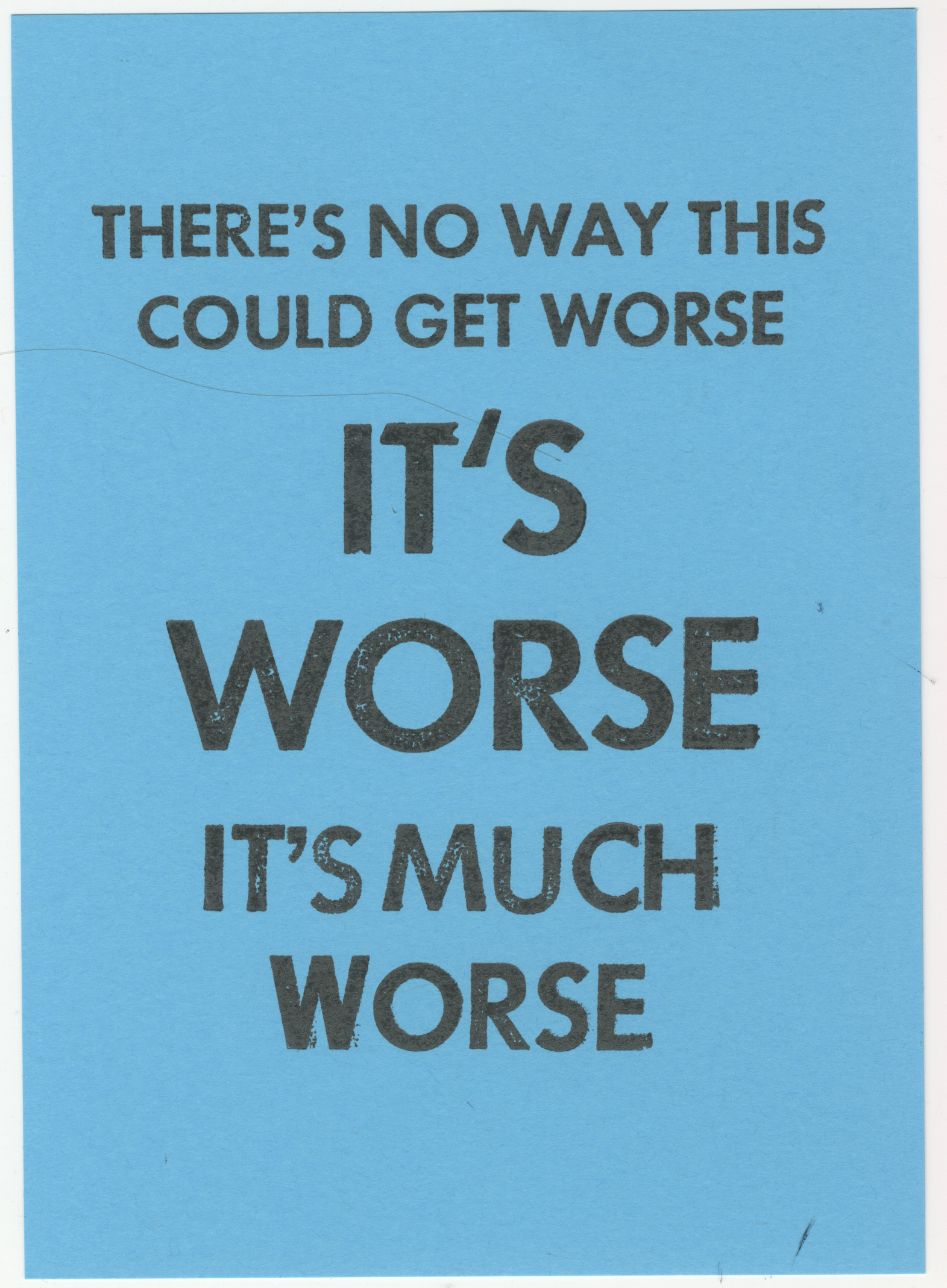 No Way, 2022, letterpress