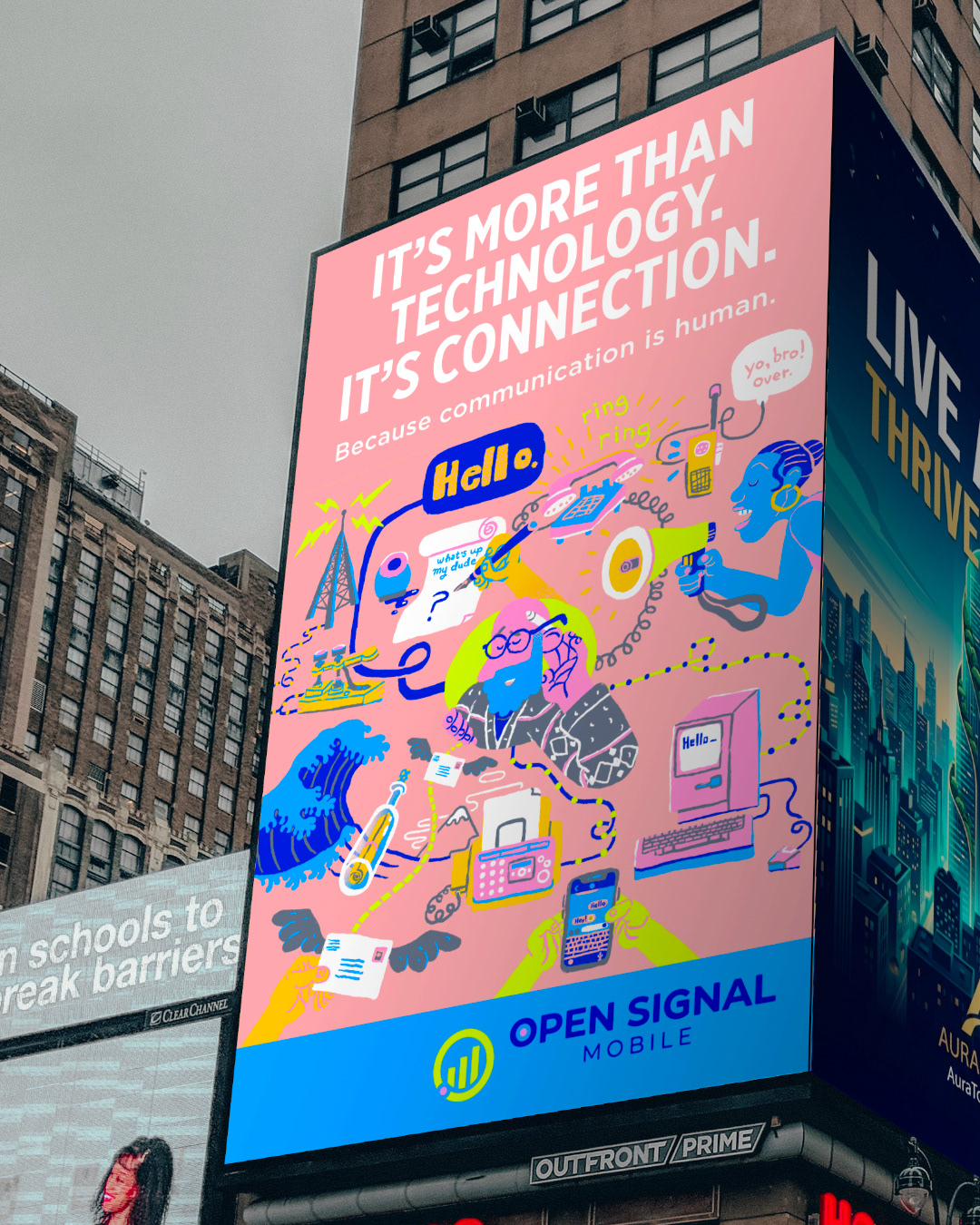 Large digital billboard in an urban setting displaying a colourful illustrated campaign with the headline “It’s More Than Technology. It’s Connection.” and the Open Signal Mobile logo.