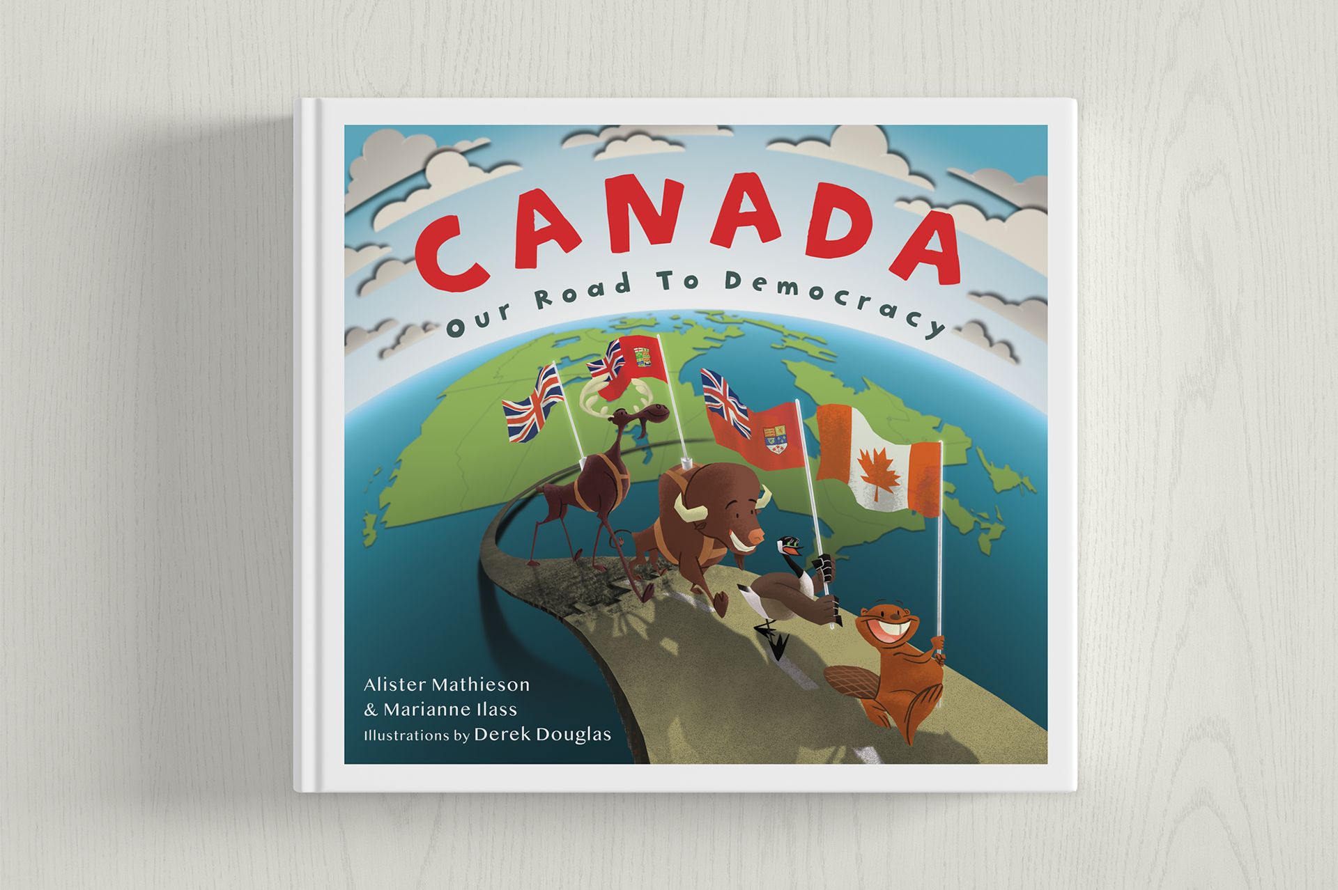 Canada: Our Road to Democracy | Book | Derek R Douglas Illustration