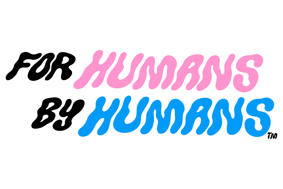 Hand illustrated words "For Humans By Humans" in colours black, pink and blue