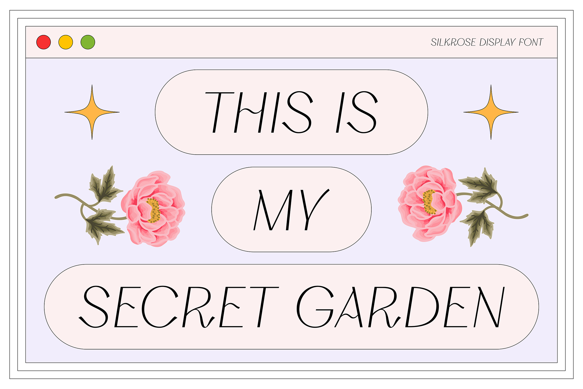 Preview of Silkrose font applied to headline, app design, or web design layout with beautiful floral elements
