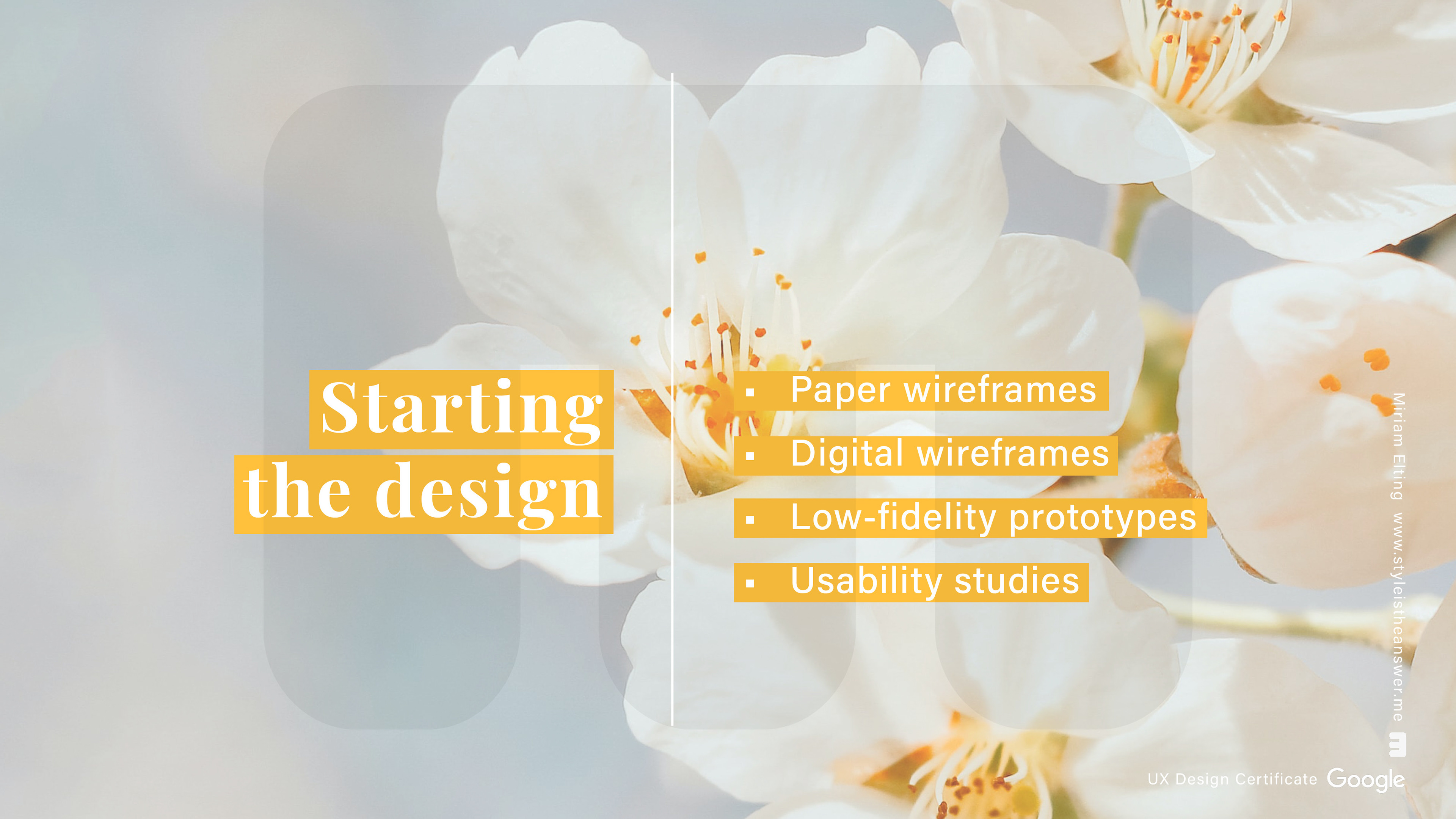 Starting the Design - Paper wireframes, digital wireframes, low-fidelity (lo-fi) prototypes, usability studies