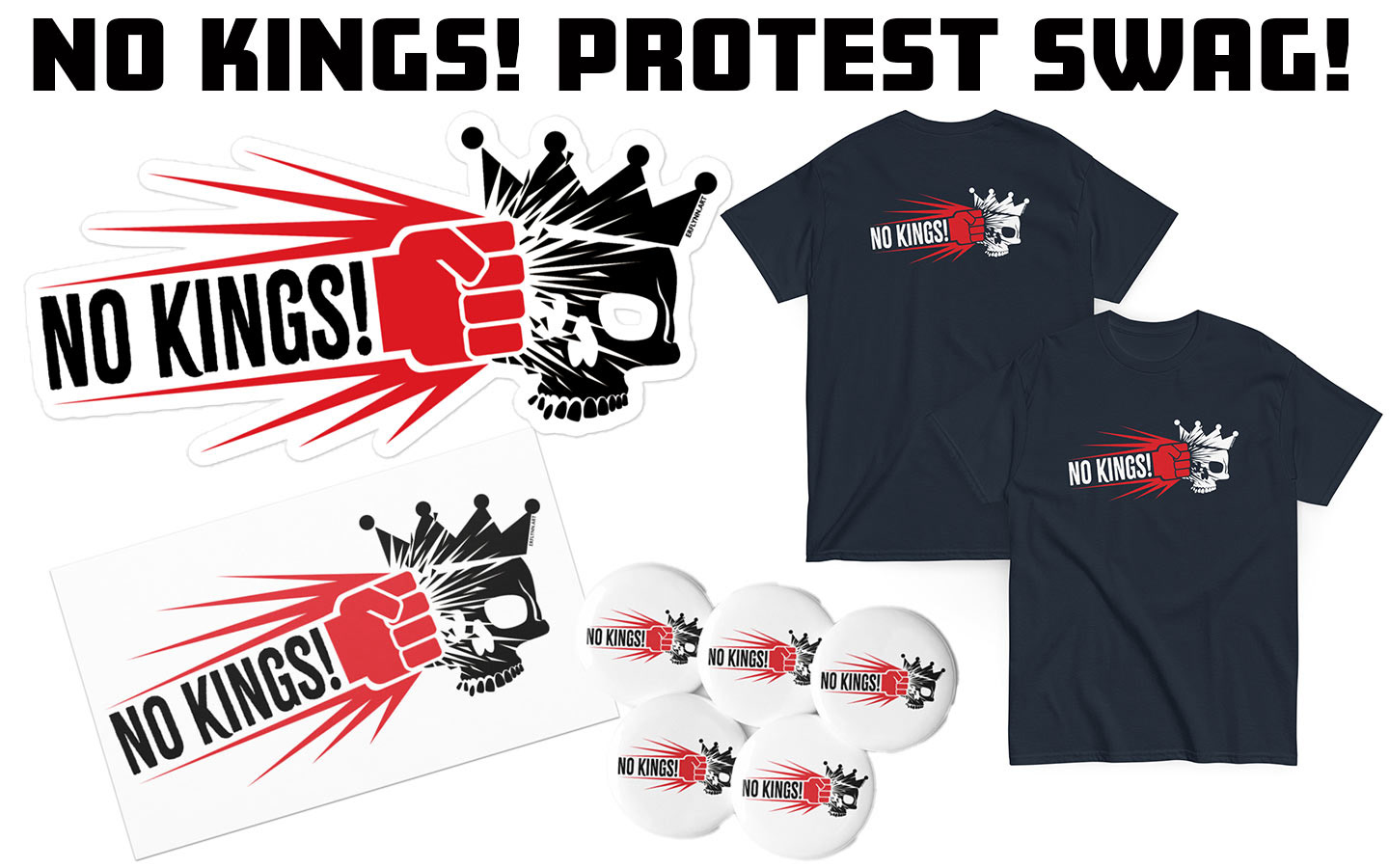 No Kings Protest Swag!