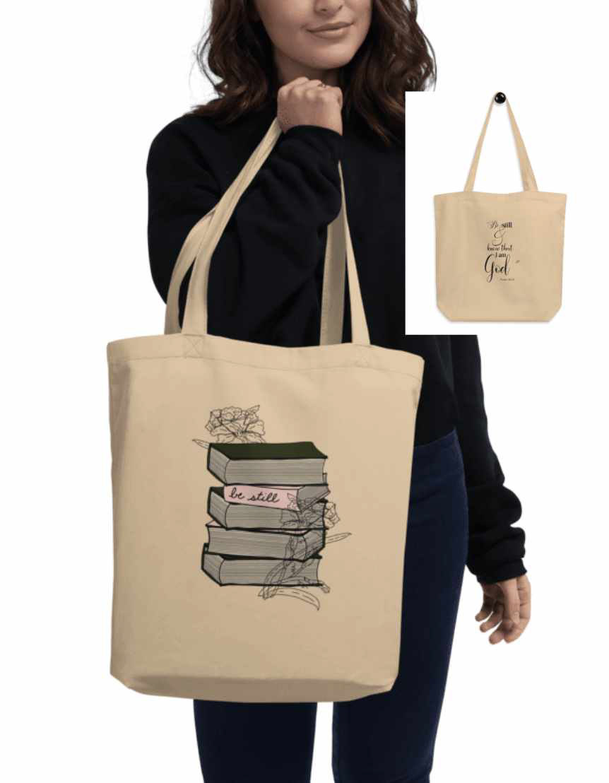 Be Still Tote Bag