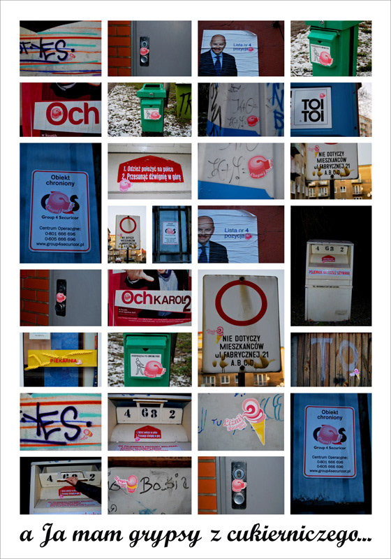 Daria Nagaj, Dokumentacja wlepki „A ja mam grypsy z cukierniczego”