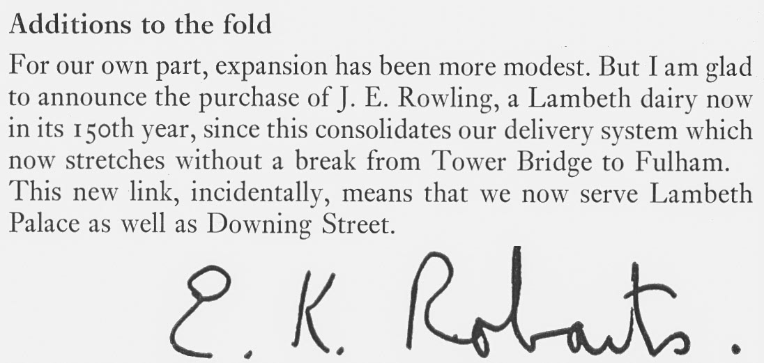 1970 Eric Robarts announced the acquisition of J.E. Rowling's Lambeth-based dairy, established 150 years previously. (Express News Autumn)
