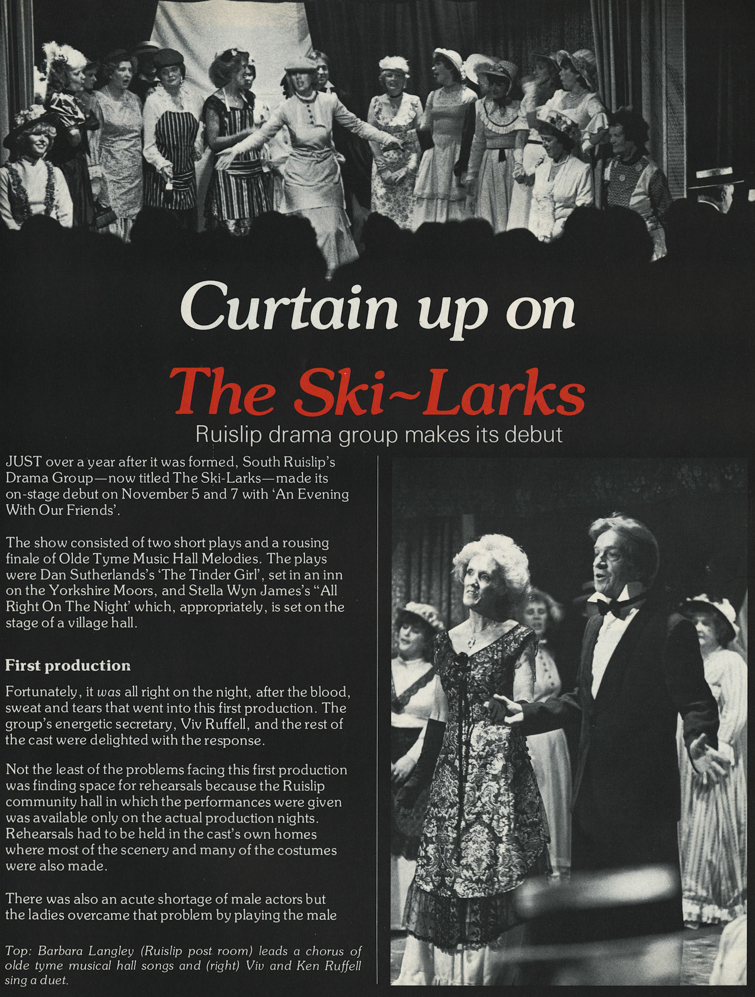 1983 Debut of Ruislip drama group - The 'Ski-Larks' Linda Wright comments "These pictures bring back So many happy memories of when I performed with the Ski-Larks. Thank you for taking me down Memory Lane." Lesley Sylvester adds "Thanks for the memories of the Ski larks. Some if us are still performing with HMS. We had great fun. Always a full audience. Happy days."