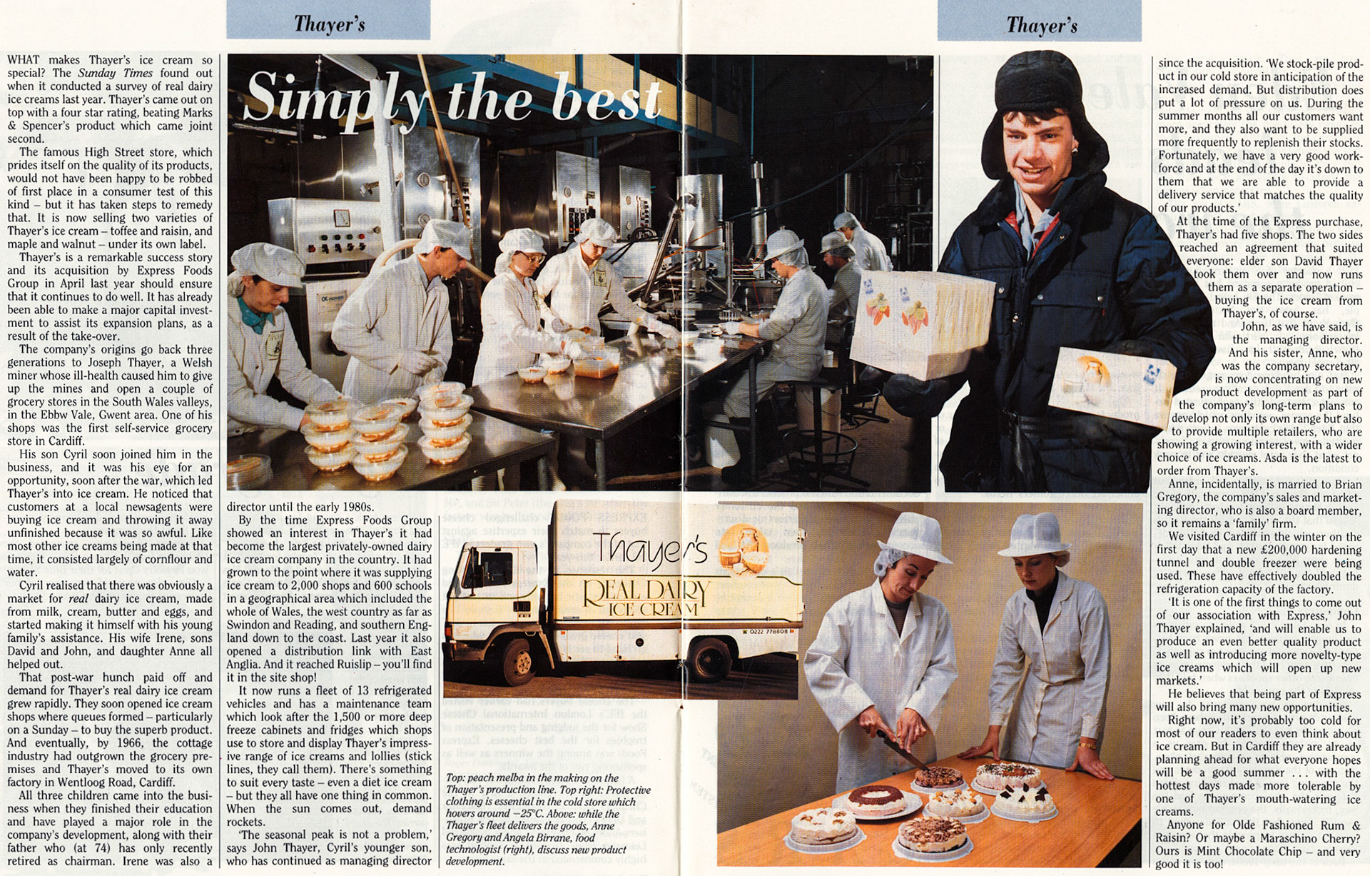 1989 Thayer's ice cream operation after the Company was acquired by Express in April 1988