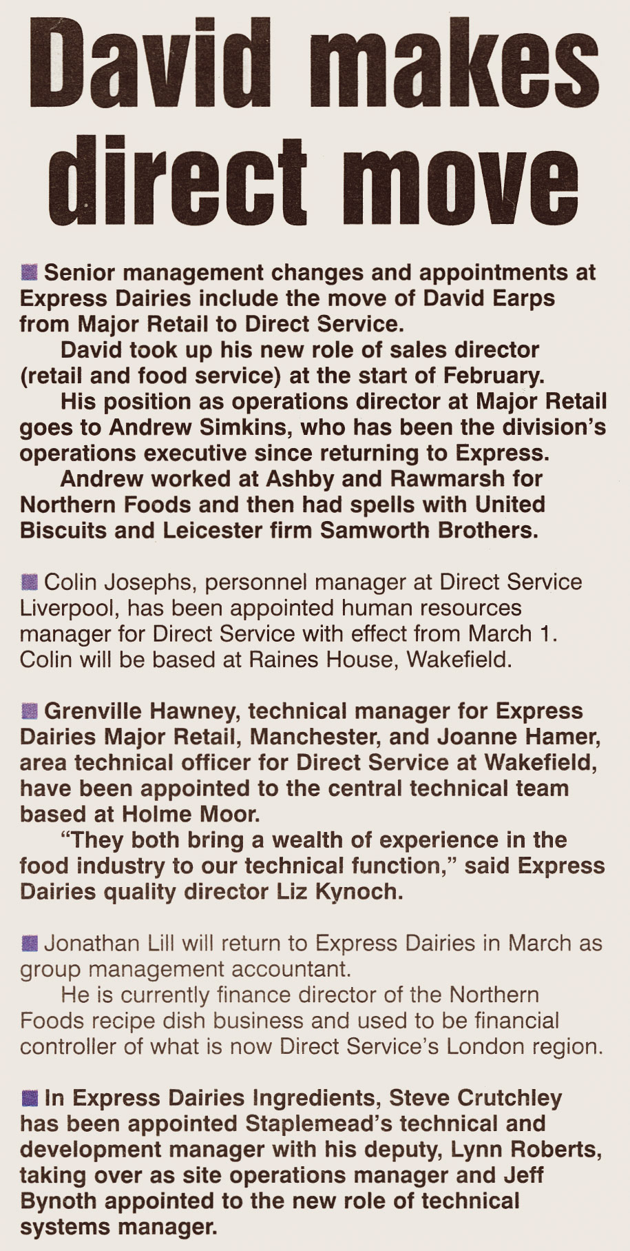 1999 Management Appointments for David Earps, Andrew Simkins, Colin Josephs, Grenville Hawney, Joanne Hamer, Jonathan Lill, Steve Crutchley, Lynn Roberts and Jeff Bynoth. (Courtesy Michael Aldread)