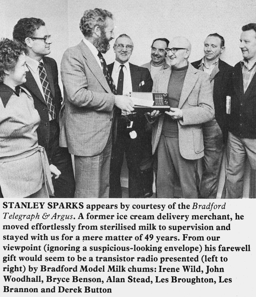 1977 Stanley Sparks retires from Bradford Model Dairy after 49 years, with Irene Wild, John Woodhall, Bryce Benson, Alan Stead, Les Broughton, Les Brannon and Derek Button. (Express News Summer)