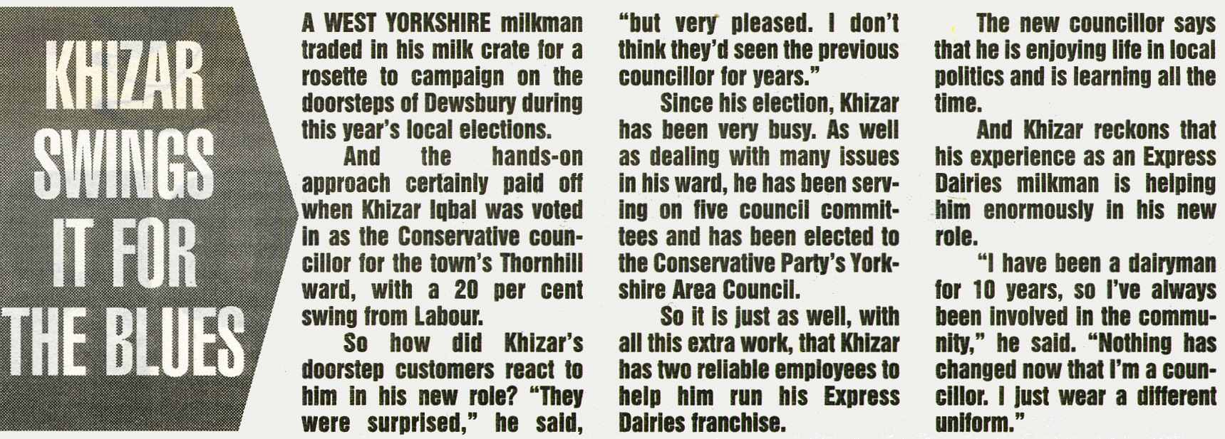 1998-Express Dairies franchisee milkman Khizar Iqbal is voted in as local Dewsbury Councillor. (Courtesy August Express News, Mark Hudson)
