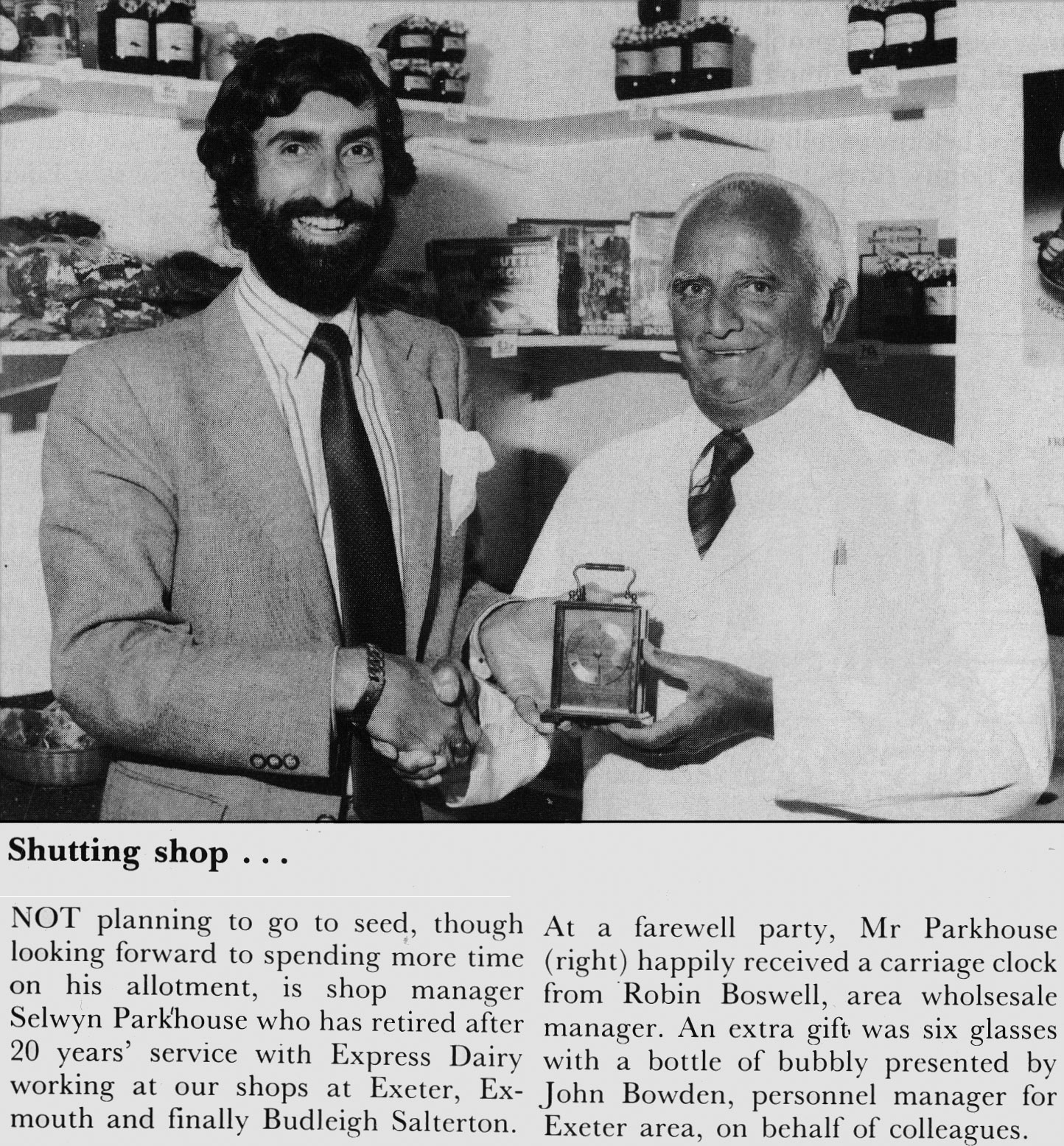 1981 Selwyn Parkhouse retires as shop manager after 20 years, at Exeter, Exmouth and Budleigh Salterton. (January Express News)