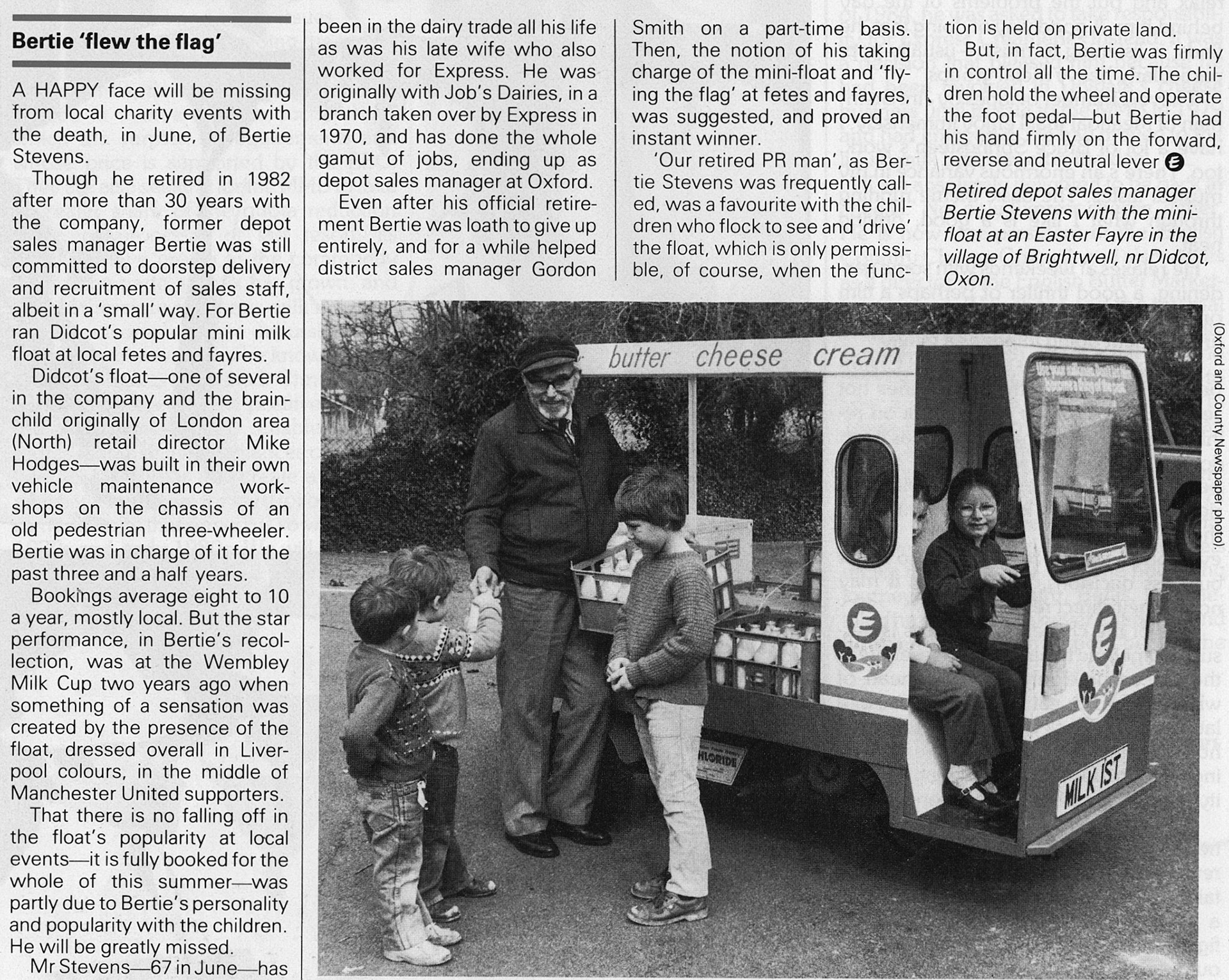 1984 recording the death of Bertie Stevens, who ran the mini milk float at local events. The float was built at Didcot dairy.
