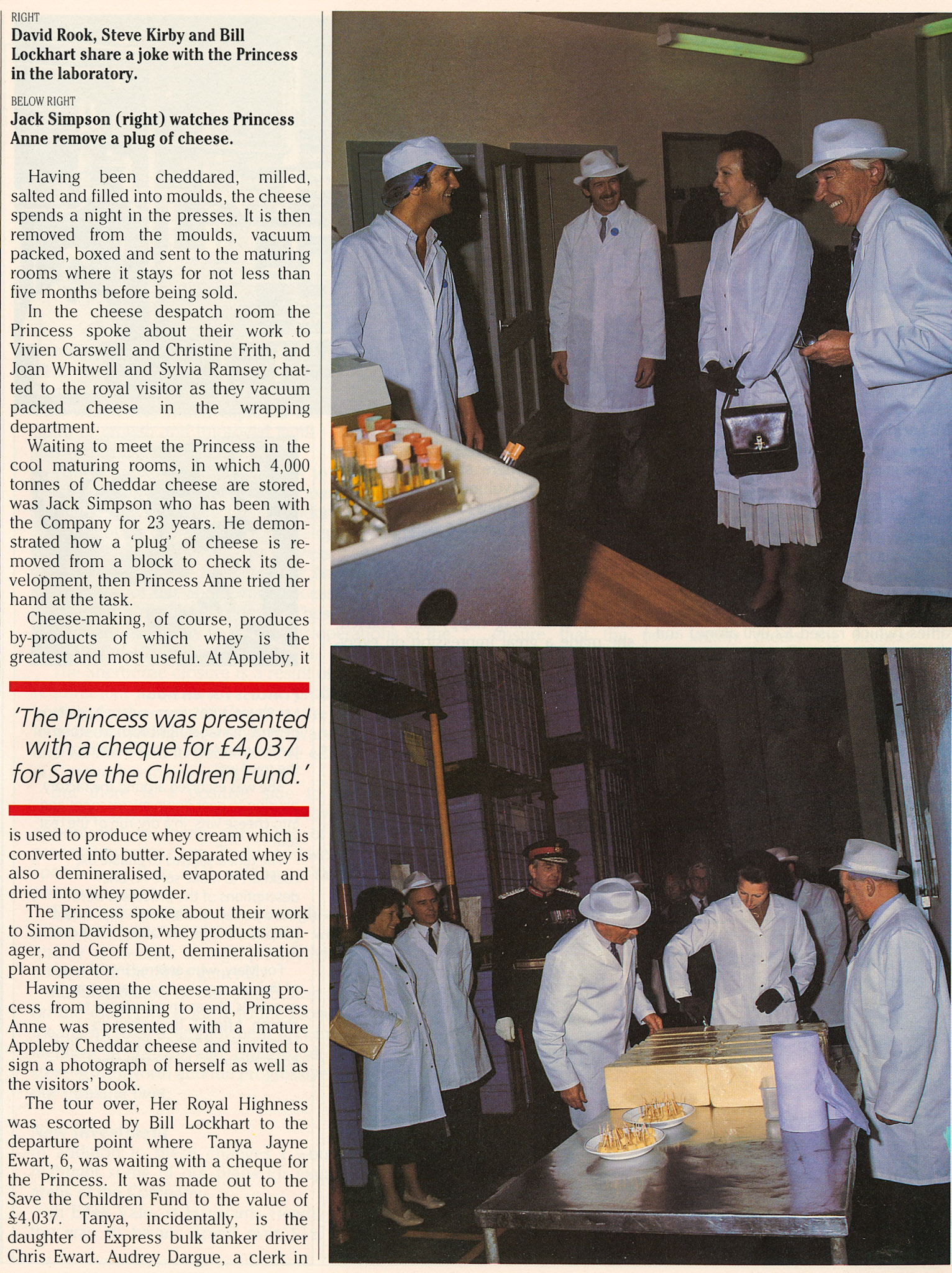 1985 David Rook, Steve Kirby and Bill Lockhart share a joke whilst below, Jack Simpson watches the Princess remove a plug of cheese