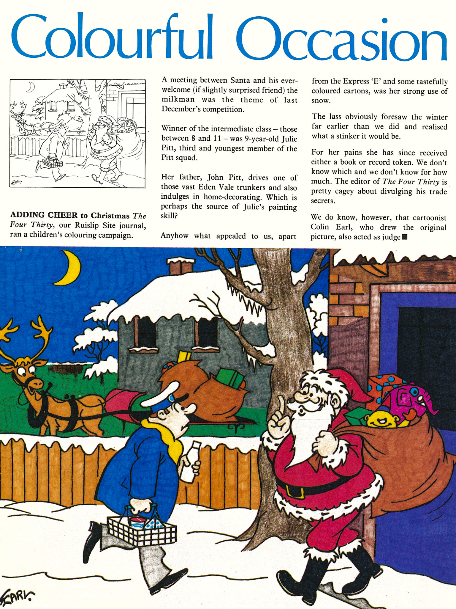 1979 Eden Vale trunker driver John Pitt's 9-year old daughter Julie wins the Christmas colouring competition. (Express News Spring)