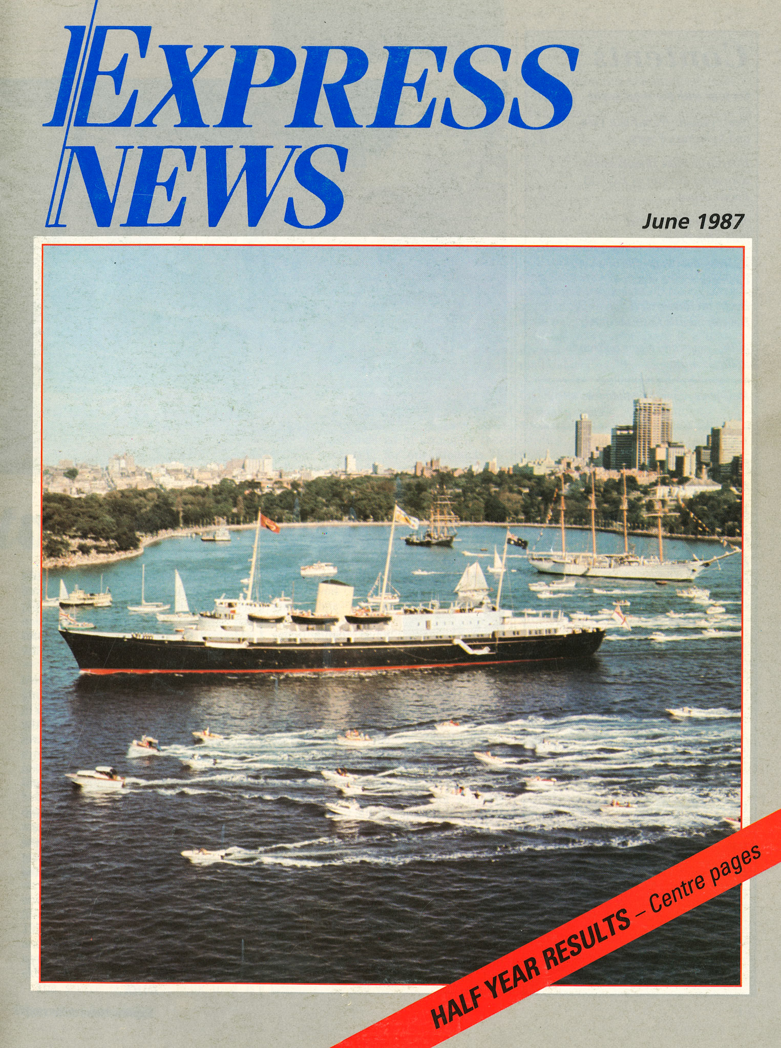 1987 June Express News Front Cover - Britannia in Sydney Harbour