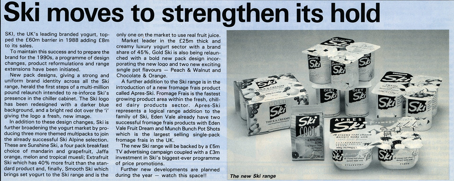 1989 Ski design changes and reformulation