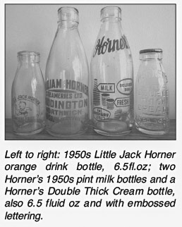 1950's Orange drink, milk and double cream bottles, from 'William Horner and His Creamery' by Jill King 2012