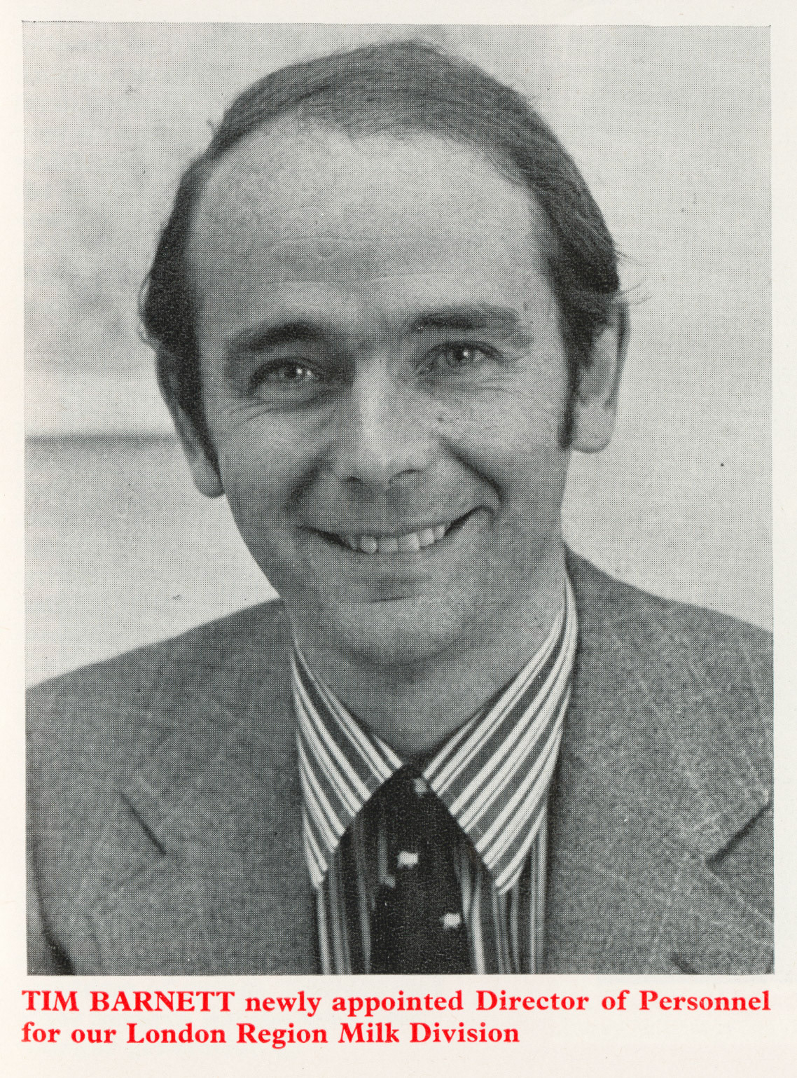 1974 Tim Barnett, new Personnel Director for London Region Milk Division