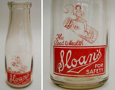 1940's? Sloan's Dairies embossed milk bottle 'The Road to Health, Sloan's FOR SAFETY'. (Courtesy worthpoint.com)