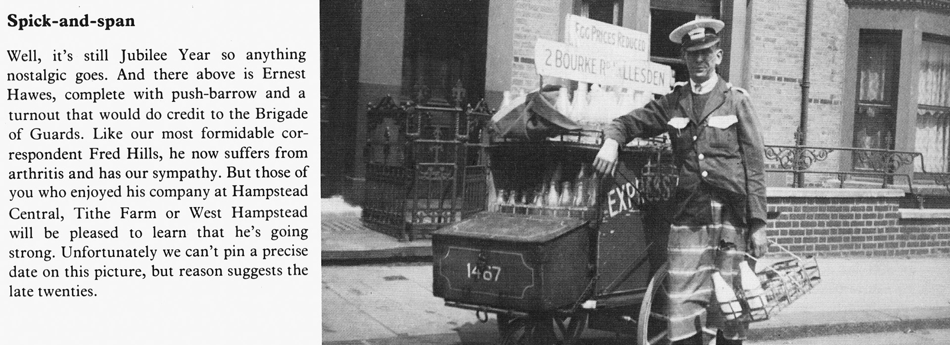 1920's Ernest Hills on his Willesden round-he worked at Hampstead Central, Tithe Farm and West Hampstead. (Express News Autumn 1977)