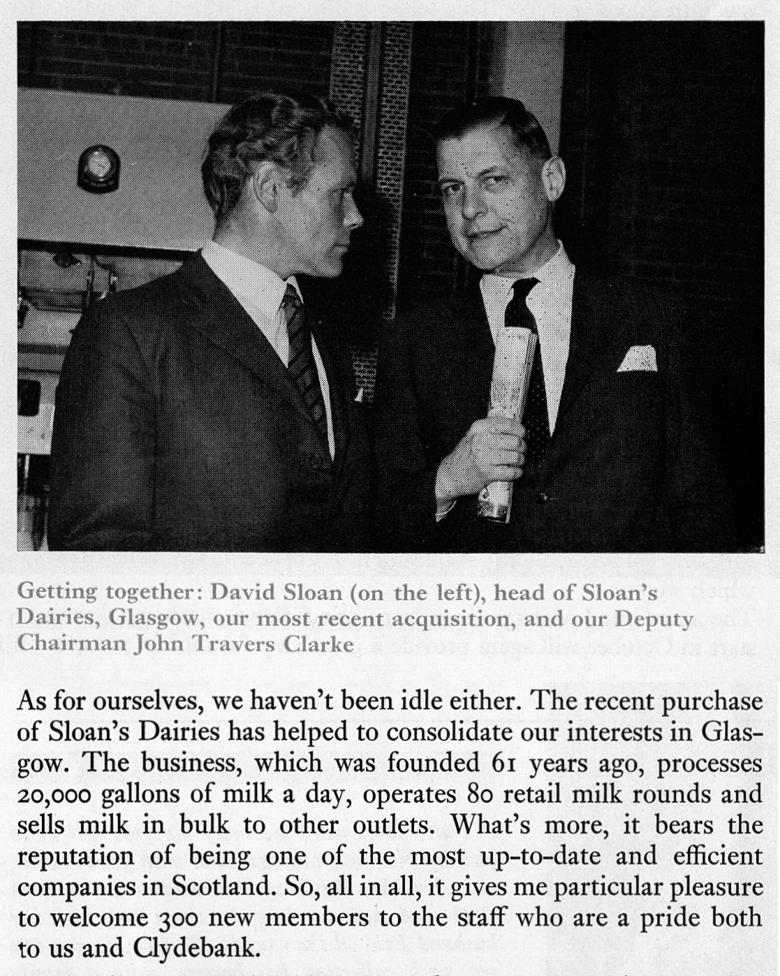 1972 DAVID SLOAN with JOHN TRAVERS CLARKE following the acquisition of Sloan's Dairies, Glasgow by Express