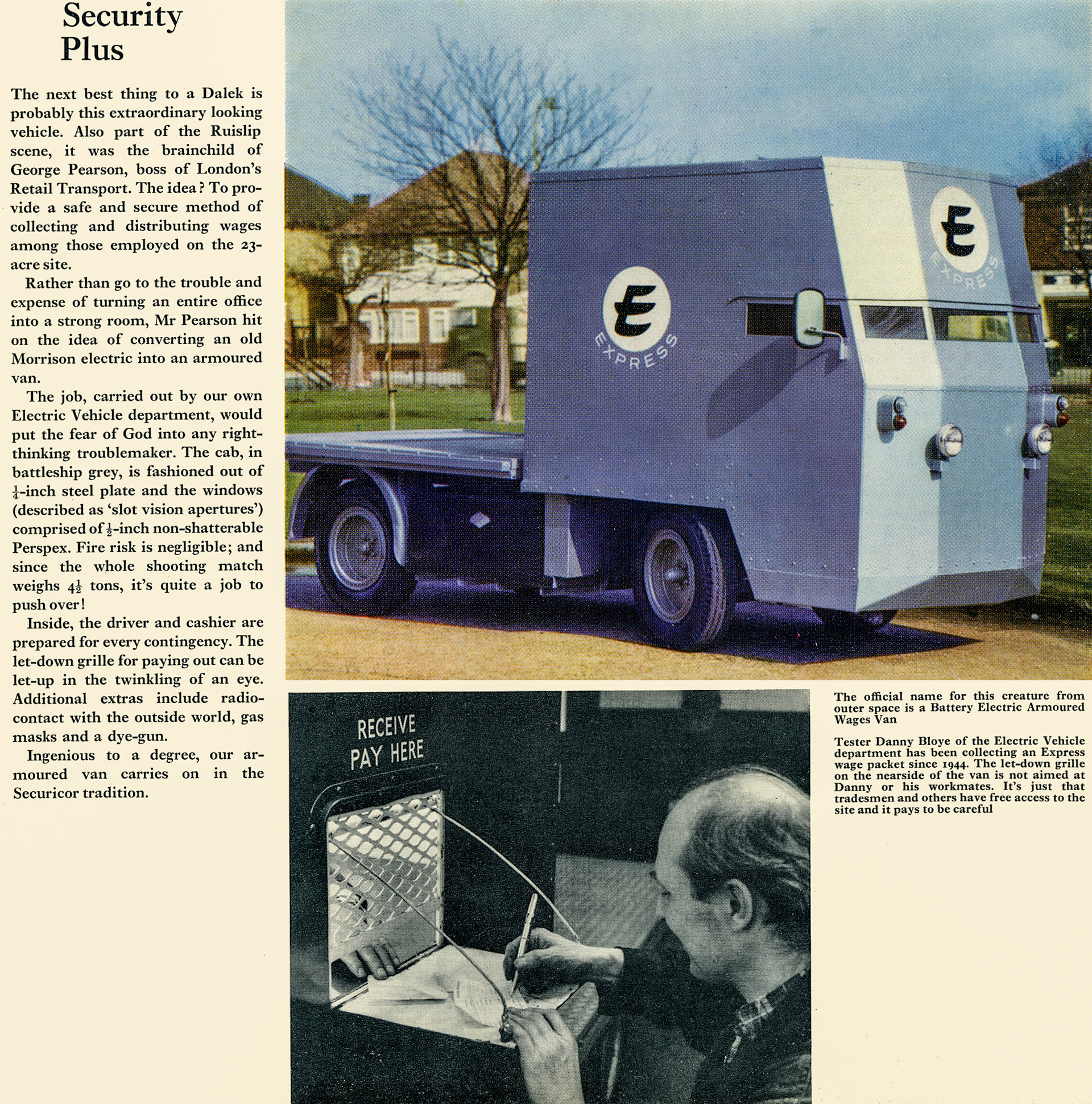 1969 'Battery Electric Armoured Wages Van' at South Ruislip.  (Express News Summer)