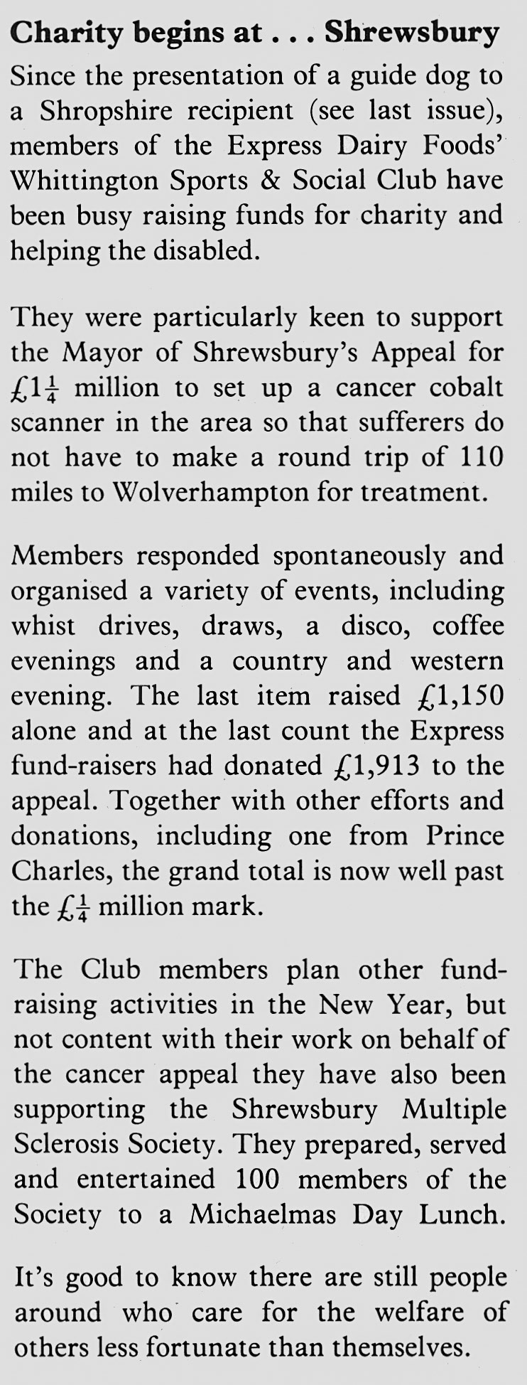 1980 Whittington Creamery supports Shrewsbury Hospital scanner appeal.  (January Express News)