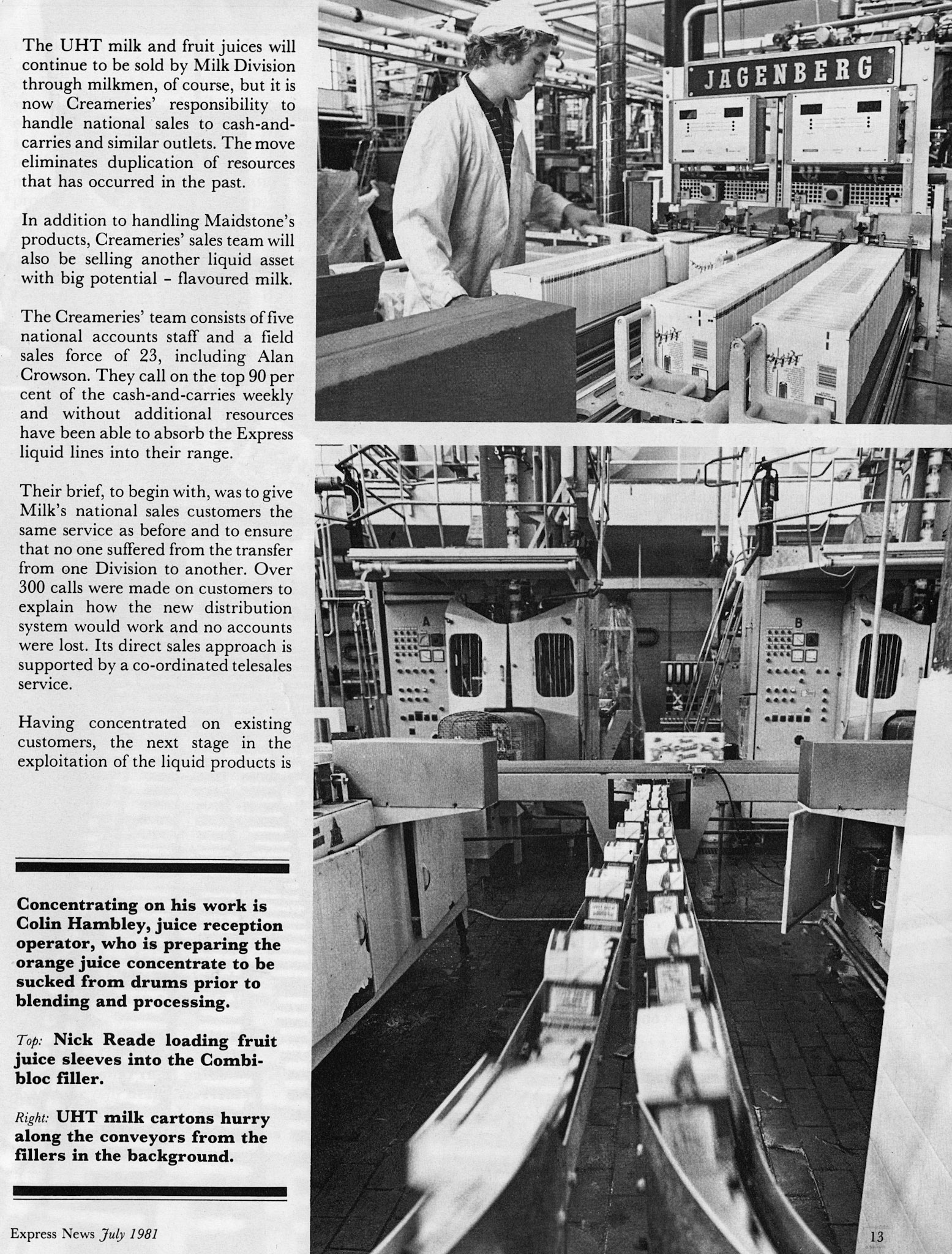 1981 Fruit Juice production. Sherree Markides comments "Nick Reade, my brother".