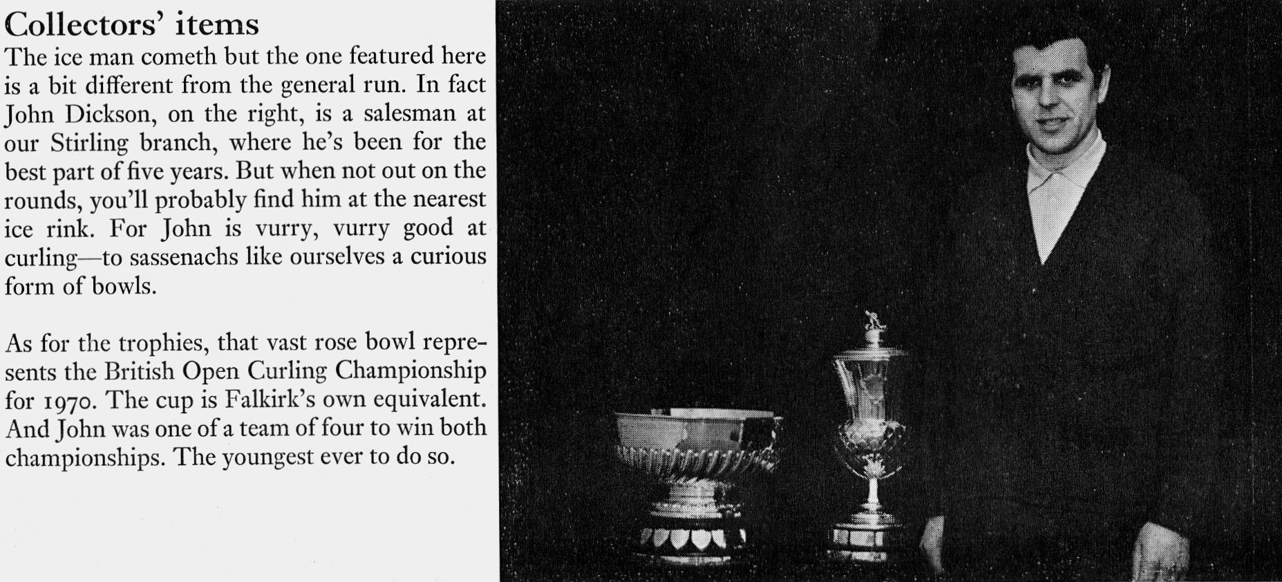1970 Stirling salesman John Dickson is also an ice curling champion. (Express News Autumn)