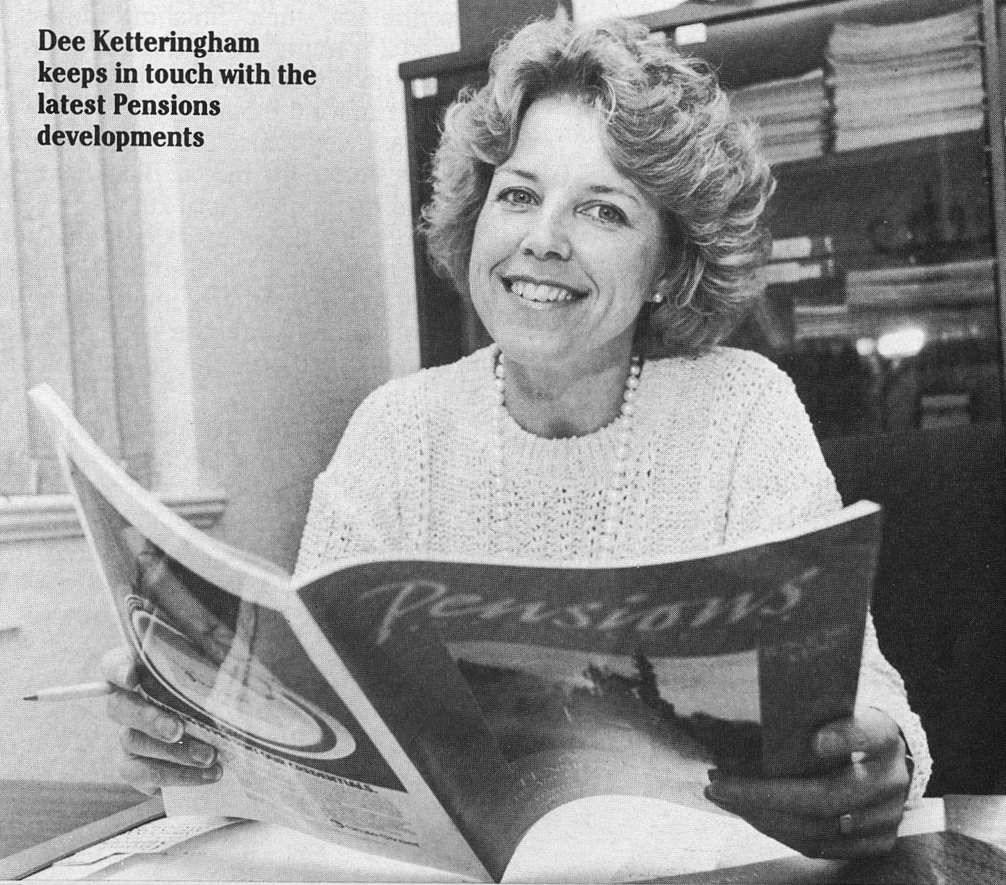 1986 Dee Ketteringham, Pensions Manager