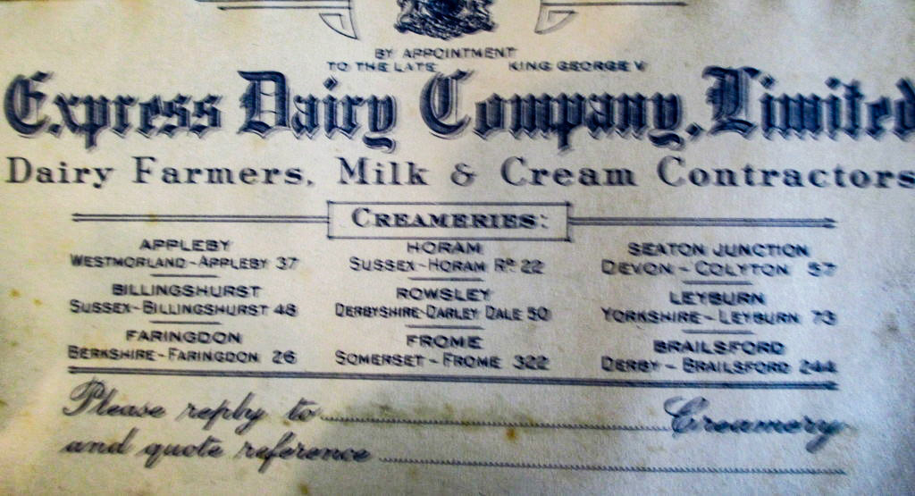 1930's Compliments slip (King George V died in January 1936), showing the Express Creameries at that time: Appleby, Billingshurst, Faringdon, Horam, Rowsley, Frome, Seaton Junction, Leyburn and Brailsford. (Courtesy Keith Sweetland)