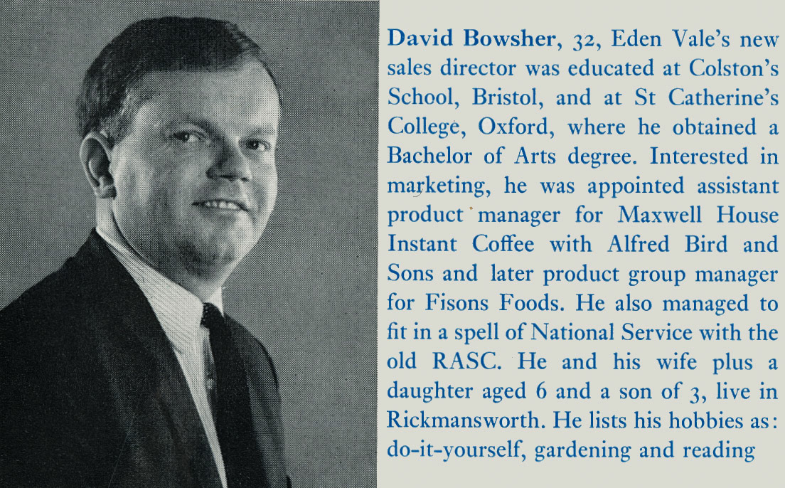 1969 David Bowsher appointed as Eden Vale Sales Director. (Express News Autumn)