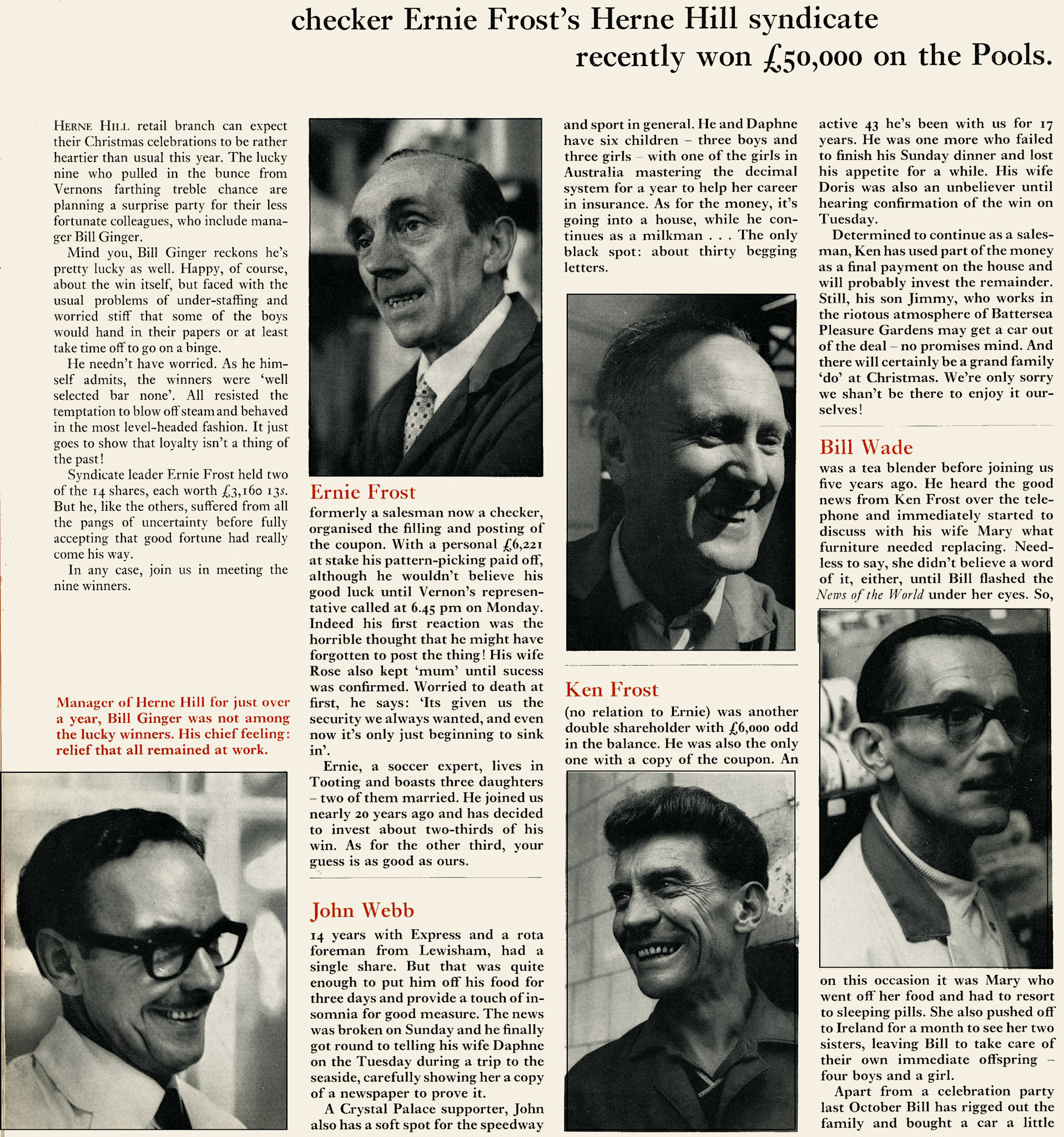1969 Herne Hill Pools syndicate win the jackpot, split nine ways. Ernie Frost, John Webb, Ken Frost, Bill Wade, George Lodge, Johnny Brown, Tony Bartlett, Tom Davies and Freddie Shoesmith. (Express News Christmas)