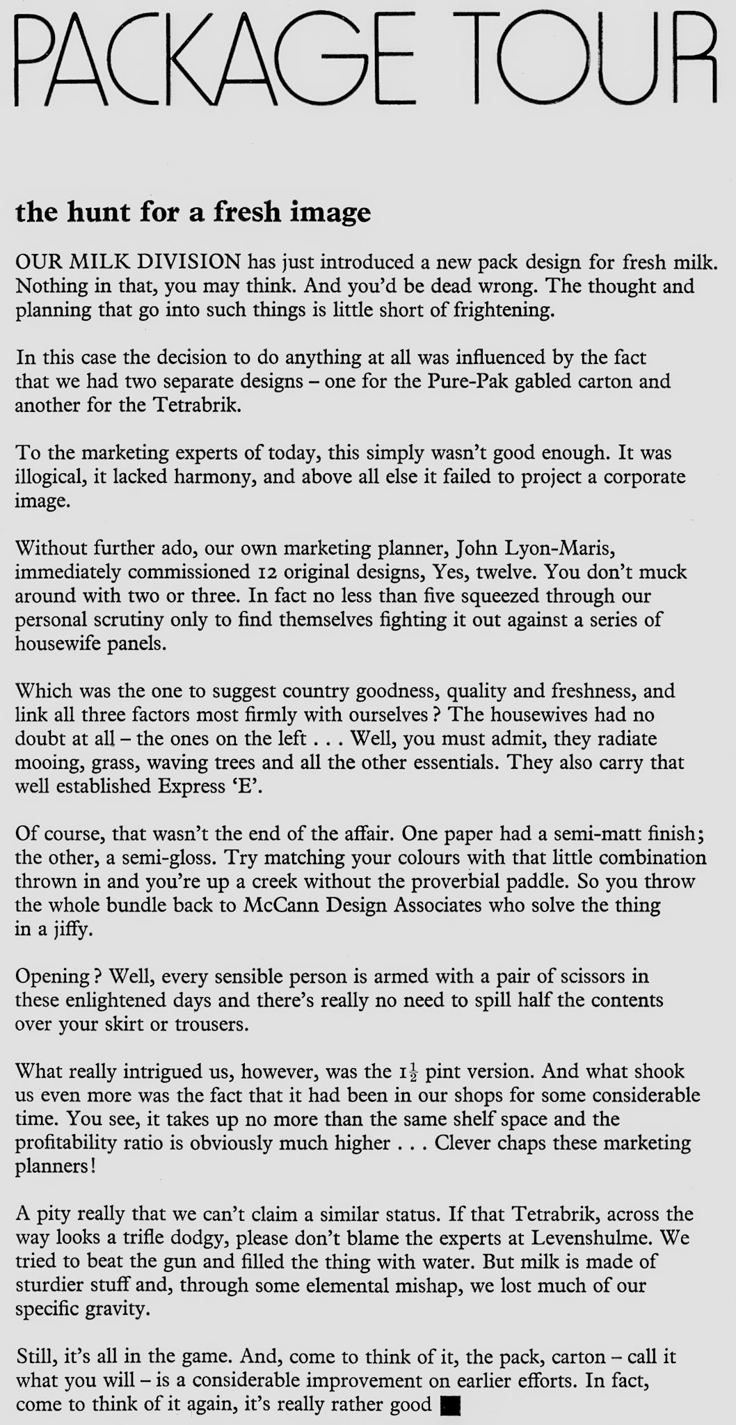 1976 New unified carton design for gable-top and Tetra-Brik cartons. (Express News Spring)