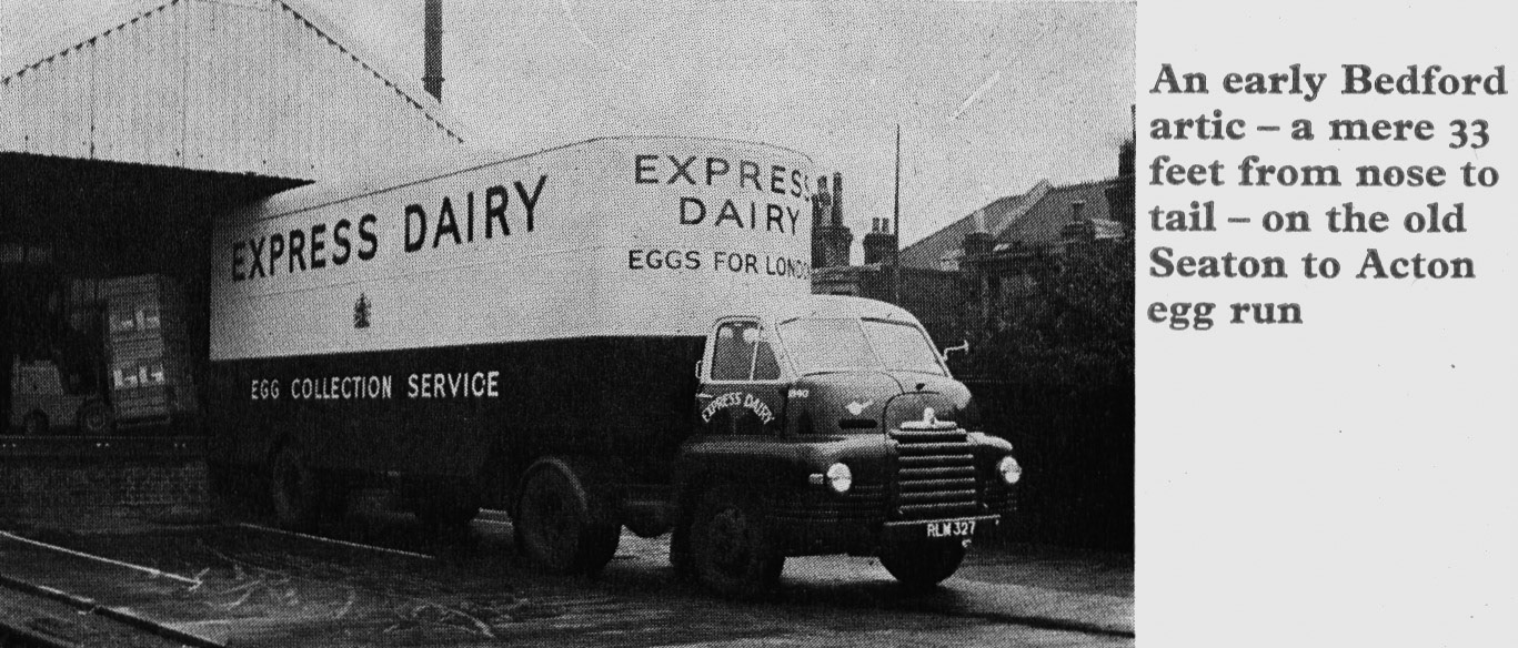 1950's? Bedford Artic transporting eggs from Seaton Junction to Acton. (Express News Autumn 1975)