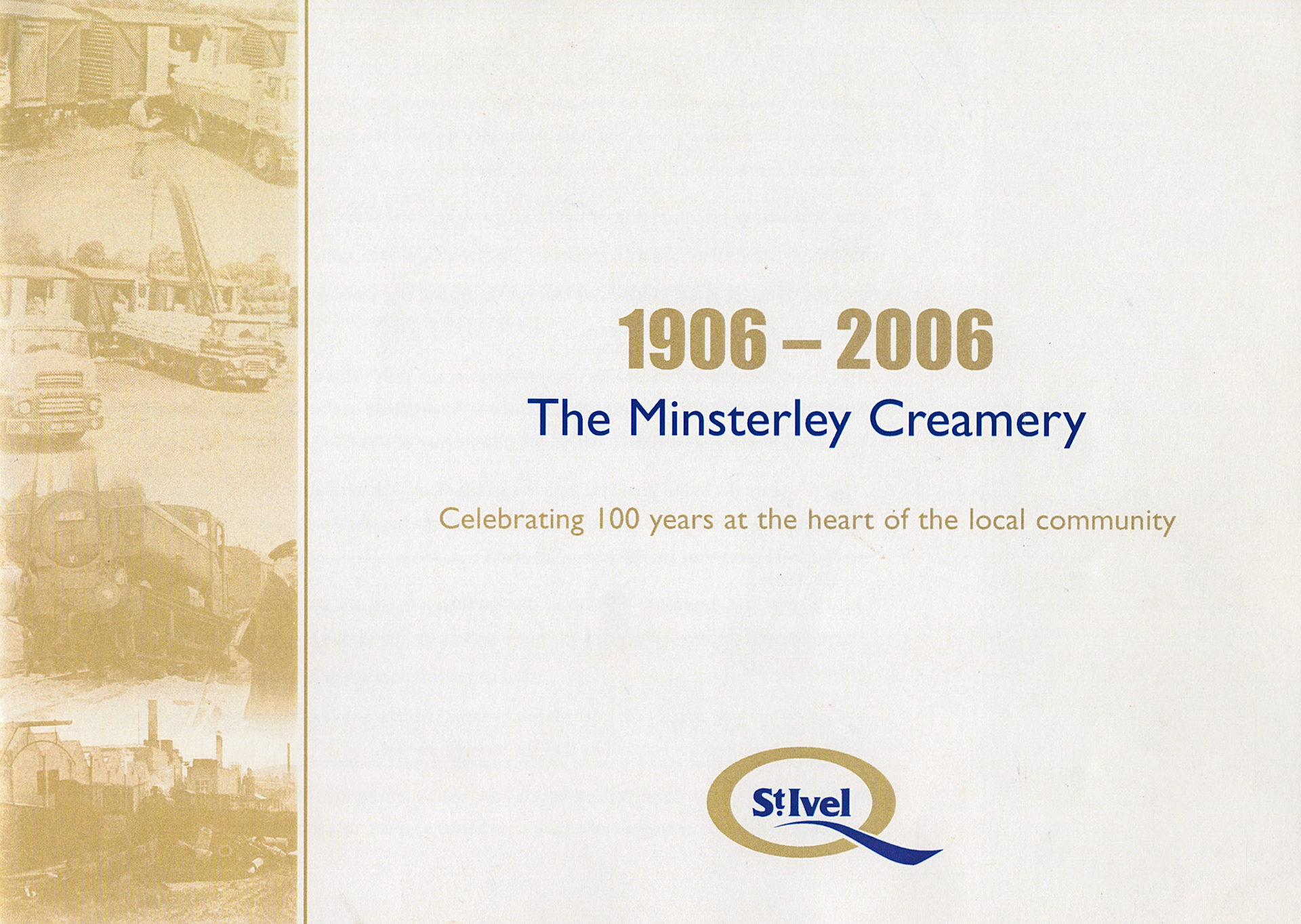 2006 'The Minsterley Creamery 1906-2006' (Courtesy Steven Harley)